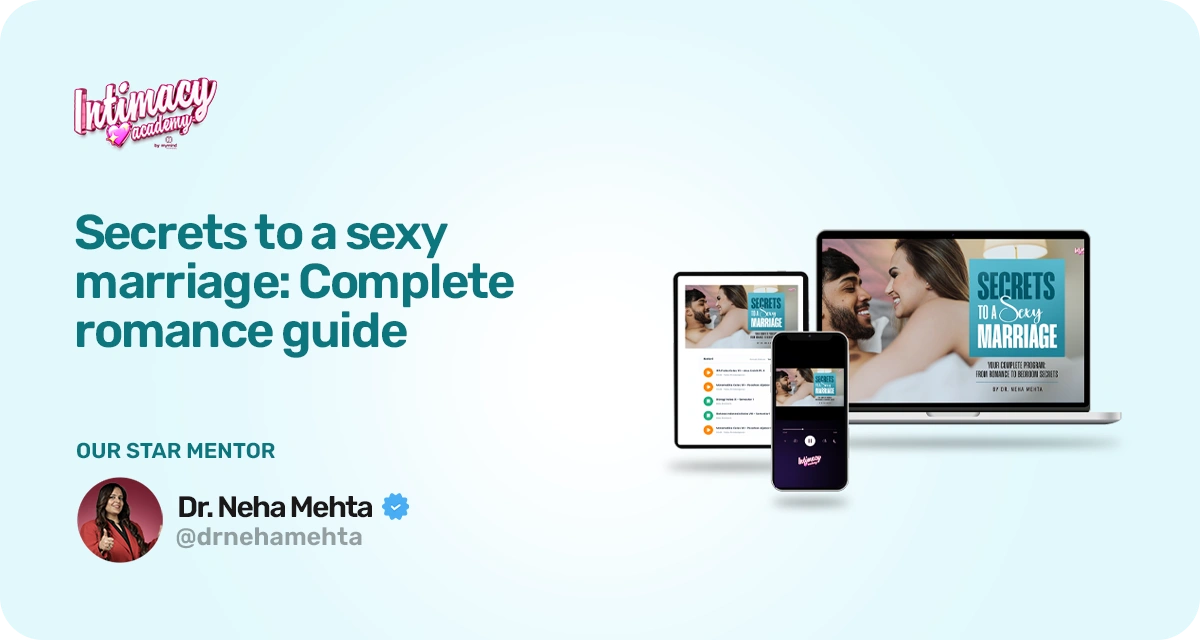 Secrets to a Sexy Marriage: Complete Romance Guide
