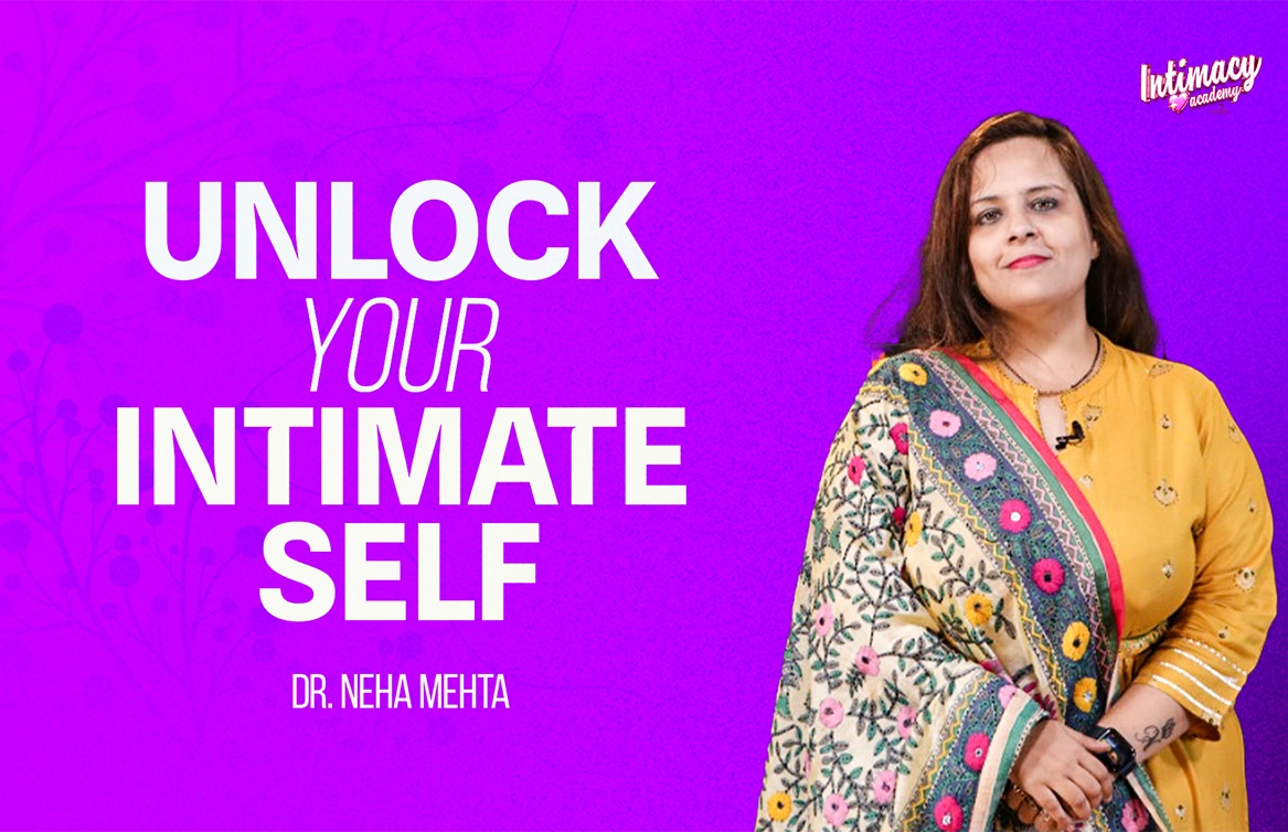unlock your intimate self (intimacy academy)